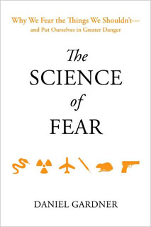 The science of fear, de Daniel Gardner