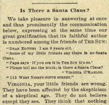 Yes, Virginia... there is a Santa Claus